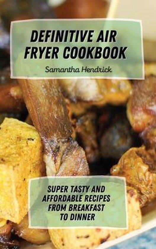 Definitive Air Fryer Cookbook - cover