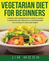 Vegetarian Diet for Beginners