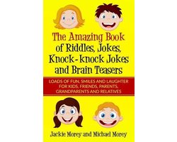 Riddles and Jokes Book-The Amazing Book of Riddles, Jokes, Knock-knock Jokes and Brain Teasers