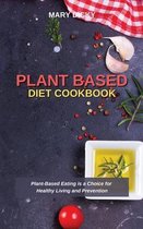 Plant Based Diet Cookbook