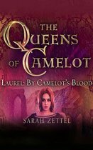 Laurel: By Camelot's Blood