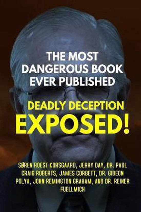 The Most Dangerous Book Ever Published 9788793987142 Soren Roest
