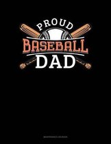 Proud Baseball Dad: Maintenance Log Book
