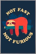 JUNIQE - Poster met kunststof lijst Not Fast, Not Furious -13x18