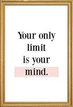 JUNIQE - Poster met houten lijst Your Limit -13x18 /Wit & Zwart