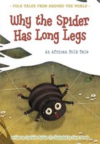 Folk Tales From Around the World - Why the Spider Has Long Legs