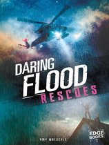 Rescued! - Daring Flood Rescues