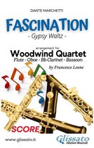 Fascination - Woodwind Quartet 1 - Fascination - Woodwind Quartet (SCORE)