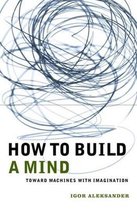 Maps of the Mind- How to Build a Mind