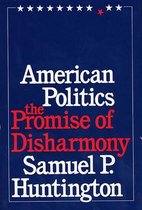 American Politics-The Promise of Disharmony
