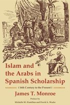 Ilex Series- Islam and the Arabs in Spanish Scholarship (16th Century to the Present)