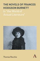 Anthem Nineteenth-Century Series-The Novels of Frances Hodgson Burnett