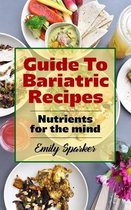 Guide To Bariatric Recipes