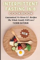 Intermittent Fasting 16: 8 Cookbook