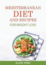 Mediterranean Diet and Recipes