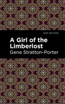 Mint Editions (The Children's Library) - A Girl of the Limberlost