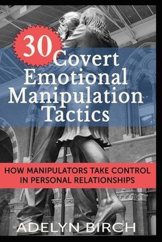 30 Covert Emotional Manipulation Tactics - cover