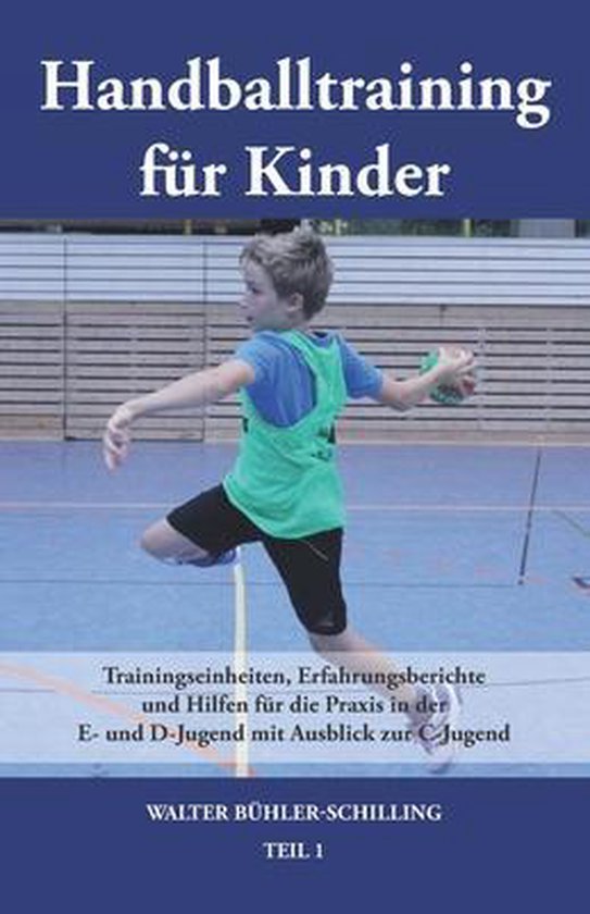 Handballtraining für Kinder 01: Trainingseinheiten, Erfahru ... - cover