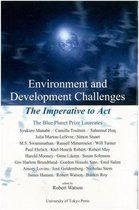Environment and Development Challenges - The Imperative to Act