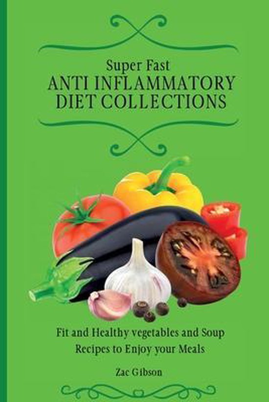 Super Fast Anti Inflammatory Diet Collections - cover