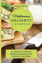 Mediterranean Delights Cookbook