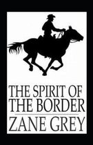 The Spirit of the Border Annotated