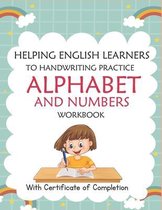 Helping English Learners to Handwriting Practice Alphabet and Numbers Workbook