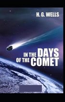 In the Days of the Comet Annotated(illustrated edition)