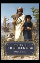 Stories of Old Greece and Rome( illustrated edition)