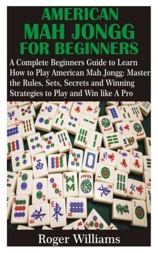 American Mah Jongg for Beginners, Roger Williams 9798509502590