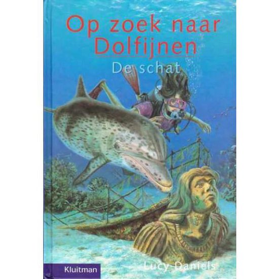 Cover van het boek 'Op zoek naar Dolfijnen / De schat' van Lucy Daniels