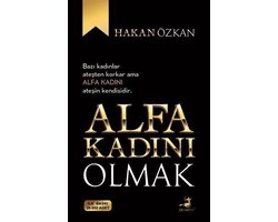 Alfa Kadını Olmak