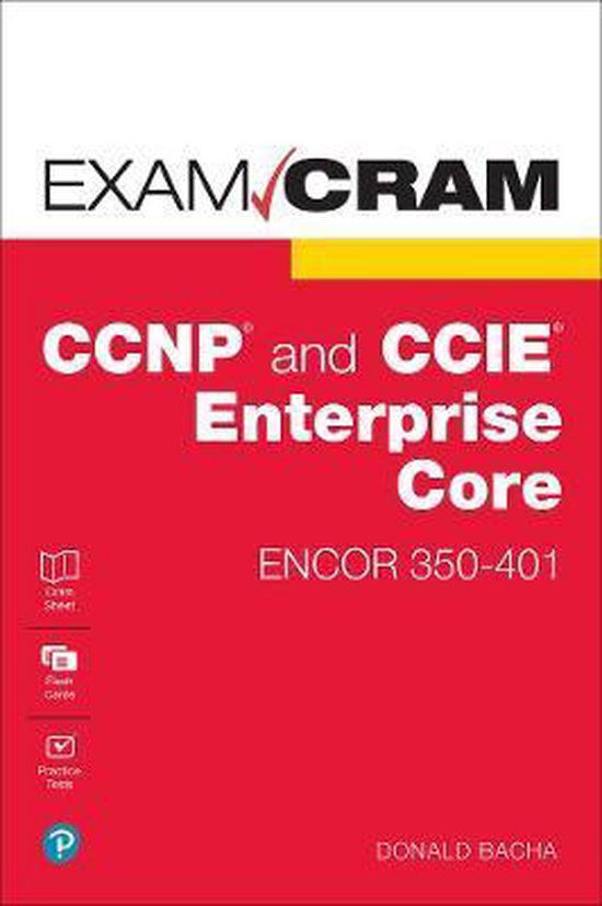 CCNP and CCIE Enterprise Core Encor 350-401 Exam Cram - cover