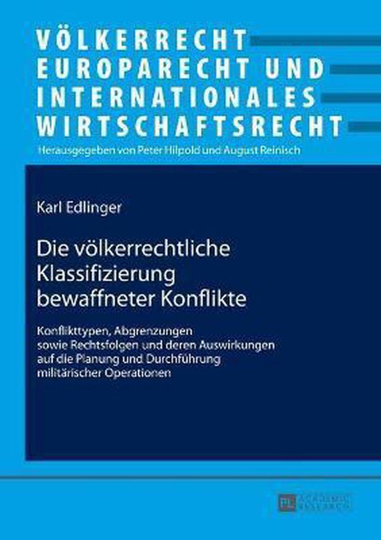 Die völkerrechtliche Klassifizierung bewaffneter Konflikte - cover