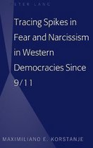 Tracing Spikes in Fear and Narcissism in Western Democracies Since 9/11