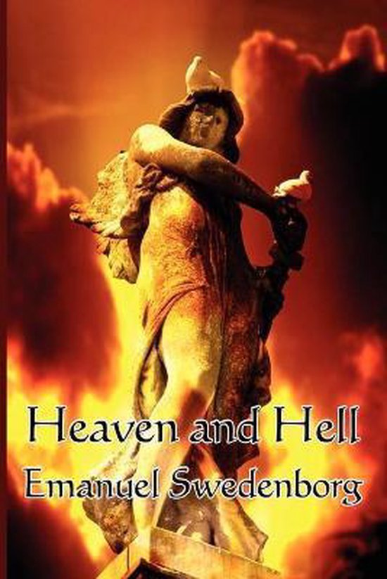 Een beeld van een vrouw met duiven op haar hoofd en arm, tegen een achtergrond van vlammen. "Heaven and Hell Emanuel Swedenborg" staat onderaan.