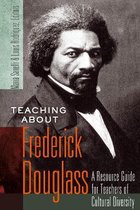 Teaching about Frederick Douglass