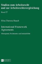 Studien Zum Arbeitsrecht Und Zur Arbeitsrechtsvergleichung- International Framework Agreements