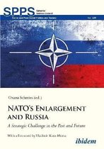 Soviet and Post–Soviet Politics and Society- NATO′s Enlargement and Russia – A Strategic Challenge in the Past and Future