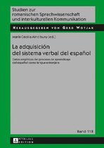 Studien Zur Romanischen Sprachwissenschaft Und Interkulturel-La adquisici�n del sistema verbal del espa�ol