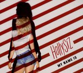 My Name Is - Hollysiz