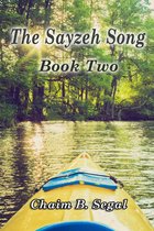 The Sayzeh Song: Book Two