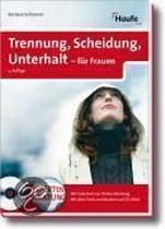 Trennung, Scheidung, Unterhalt - für Frauen