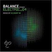 Balance Presents Electric 04 (Mixed By Dj Agent 86)