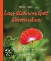 Lass dich von Gott überraschen