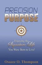 Precision Purpose