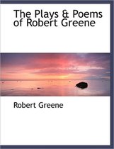 The Plays & Poems of Robert Greene