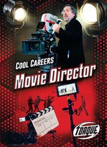 Cool Careers - Movie Director