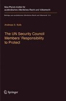 The UN Security Council Members' Responsibility to Protect