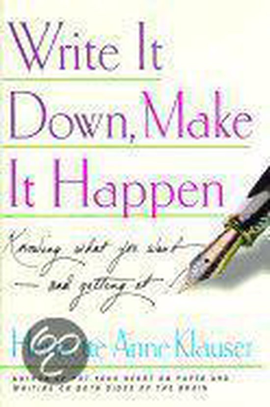 Write It Down, Make It Happen